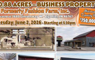 Business Property Auction: Former Fashion Farm, 10.88 Acres in Ligonier, IN