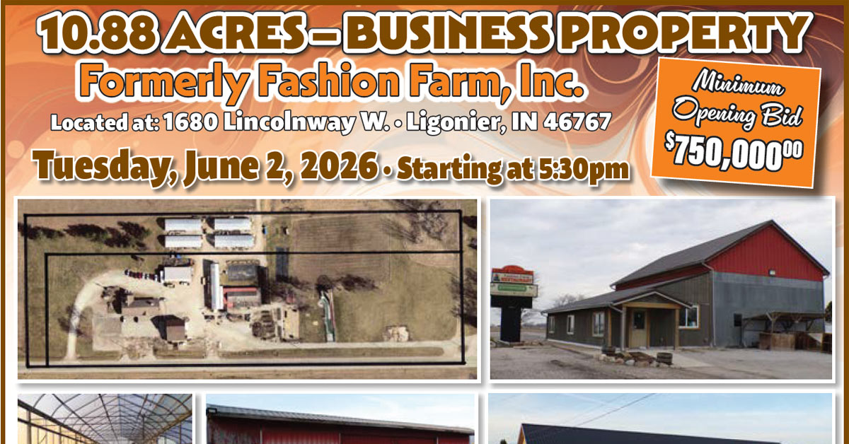 Business Property Auction: Former Fashion Farm, 10.88 Acres in Ligonier, IN